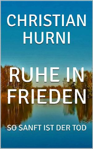 [Rita Seinfeld & Walter Beckers 03] • Ruhe in Frieden · So sanft ist der Tod